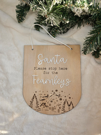 Santa stop here sign